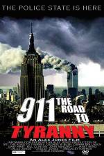 Watch 911 The Road to Tyranny Zumvo