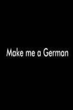 Watch Make Me a German Zumvo