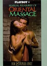 Watch Playboy: Sensual Pleasures of Oriental Massage Zumvo