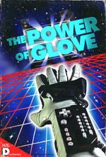 Watch The Power of Glove Zumvo