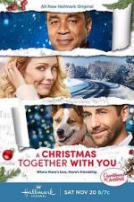 Watch Christmas Together with You Zumvo