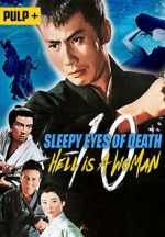 Watch Sleepy Eyes of Death: Hell Is a Woman Zumvo