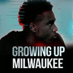 Watch Growing Up Milwaukee Zumvo