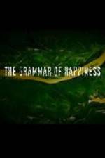 Watch The Grammar of Happiness Zumvo