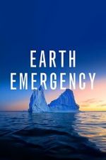 Watch Earth Emergency Zumvo