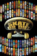 Watch Skate or Die Zumvo