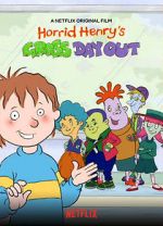 Watch Horrid Henry\'s Gross Day Out Zumvo