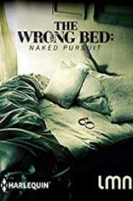 Watch The Wrong Bed: Naked Pursuit Zumvo