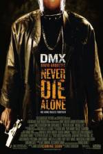 Watch Never Die Alone Zumvo