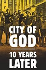 Watch City of God: 10 Years Later Zumvo