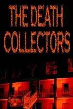 Watch National Geographic Death Collectors Zumvo