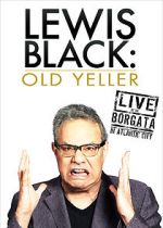 Watch Lewis Black: Old Yeller - Live at the Borgata Zumvo