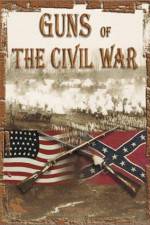 Watch Guns of the Civil War Zumvo