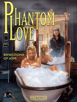 Watch Phantom Love Zumvo