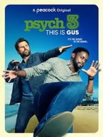 Watch Psych 3: This Is Gus Zumvo