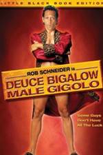 Watch Deuce Bigalow: Male Gigolo Zumvo