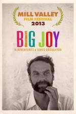 Watch Big Joy: The Adventures of James Broughton Zumvo