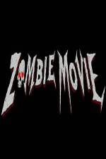 Watch Zombie Movie Zumvo