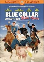 Watch Blue Collar Comedy Tour Rides Again (TV Special 2004) Zumvo