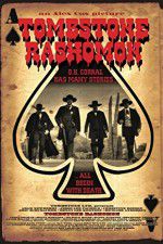 Watch Tombstone-Rashomon Zumvo