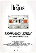 Watch Now and Then - The Last Beatles Song (Short 2023) Zumvo
