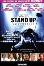 Watch When Stand Up Stood Out Zumvo