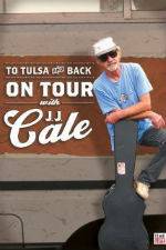 Watch To Tulsa and Back On Tour with JJ Cale Zumvo