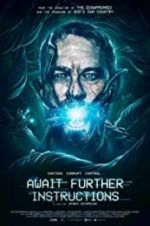 Watch Await Further Instructions Zumvo