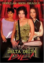 Watch Delta Delta Die! Zumvo
