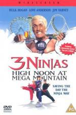 Watch 3 Ninjas High Noon at Mega Mountain Zumvo