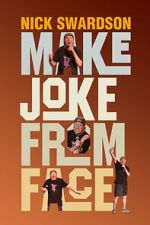 Watch Nick Swardson: Make Joke from Face (TV Special 2024) Zumvo