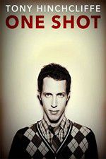 Watch Tony Hinchcliffe: One Shot Zumvo