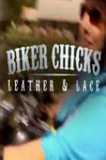 Watch Biker Chicks: Leather & Lace Zumvo