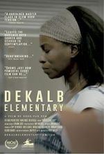 Watch DeKalb Elementary (Short 2017) Zumvo