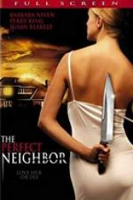 Watch The Perfect Neighbor Zumvo