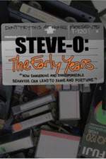 Watch Steve-O: The Early Years Zumvo