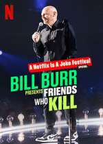 Watch Bill Burr Presents: Friends Who Kill Zumvo