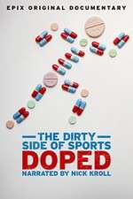 Watch Doped: The Dirty Side of Sports Zumvo