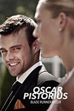 Watch Oscar Pistorius: Blade Runner Killer Zumvo