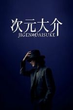 Watch Jigen Daisuke Zumvo