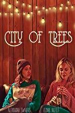 Watch City of Trees Zumvo