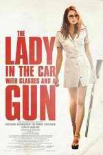 Watch The Lady in the Car with Glasses and a Gun Zumvo