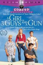 Watch A Girl Three Guys and a Gun Zumvo