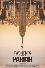 Watch Two Cents From a Pariah Zumvo