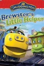 Watch Chuggington: Brewster's Little Helper Zumvo