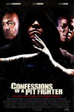 Watch Confessions of a Pit Fighter Zumvo
