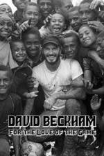 Watch David Beckham For the Love of the Game Zumvo
