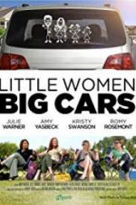 Watch Little Women, Big Cars Zumvo