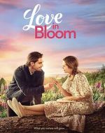 Watch Love in Bloom Zumvo