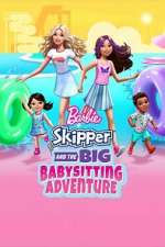 Watch Barbie: Skipper and the Big Babysitting Adventure Zumvo